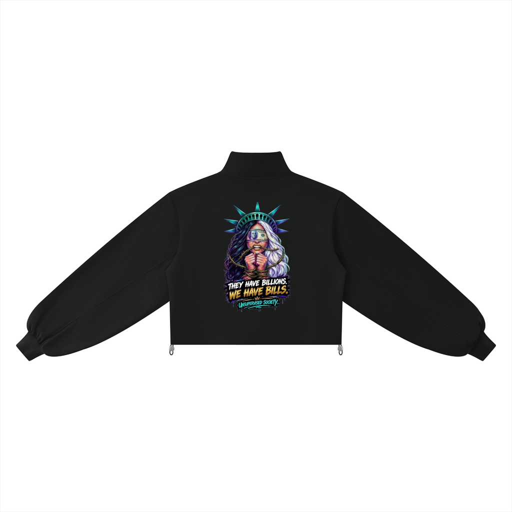 They Have Billions, We Have Bills- Women's Mock Neck Quarter-Zip Sweatshirt